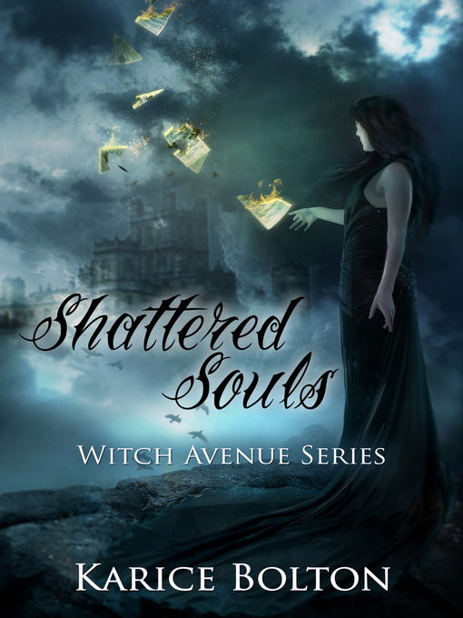 Title details for Shattered Souls by Karice Bolton - Available